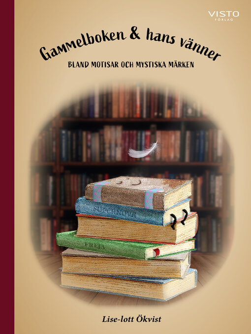 Titeldetaljer för Gammelboken & hans vänner av Lise-lott Ökvist - Tillgänglig